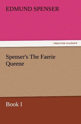 Spenser's The Faerie Queene Book I