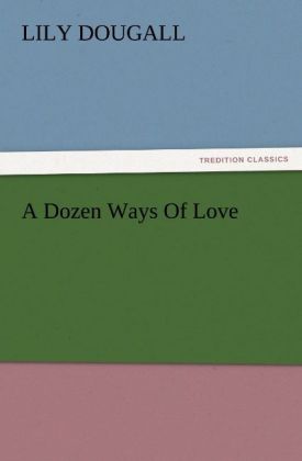 A Dozen Ways Of Love