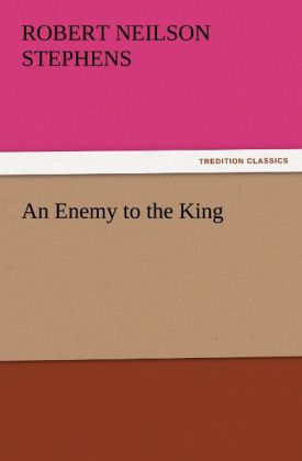 An Enemy to the King