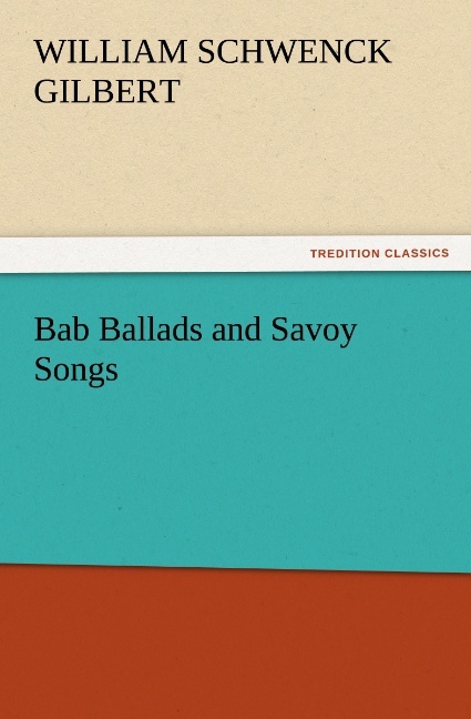 Bab Ballads and Savoy Songs