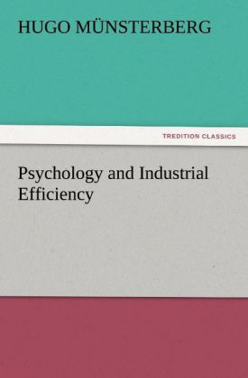 Psychology and Industrial Efficiency