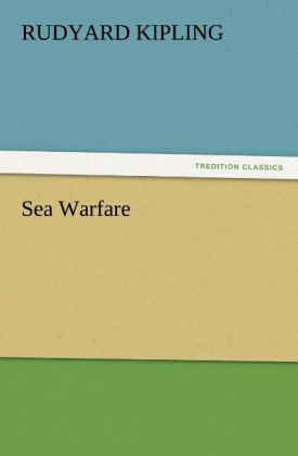Sea Warfare - Rudyard Kipling