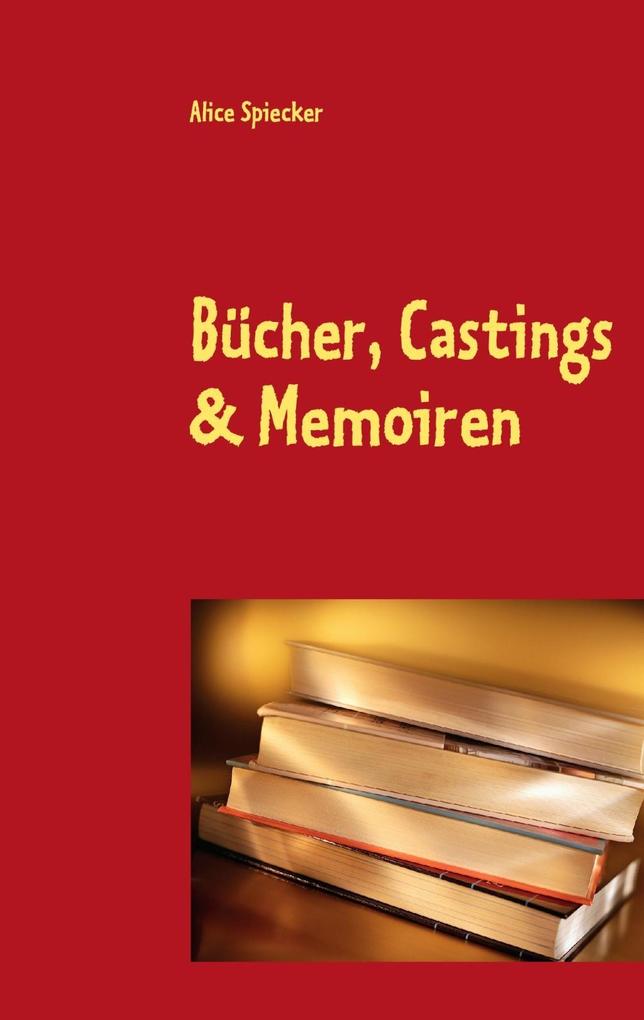 Bücher Castings & Memoiren