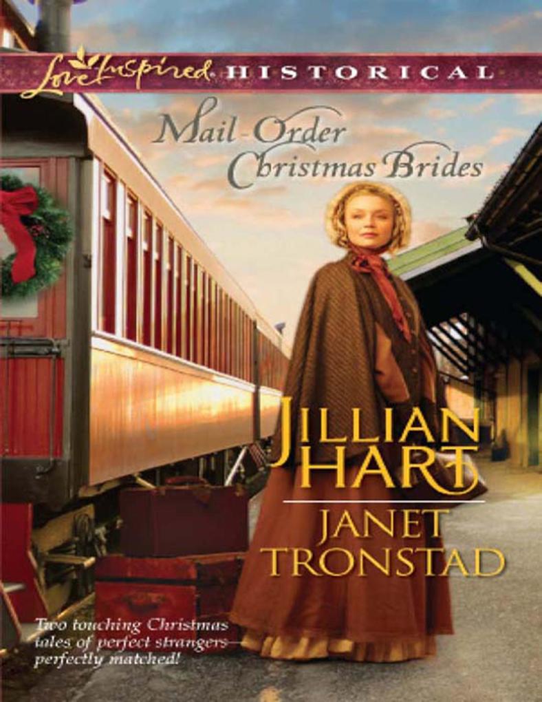Mail-Order Christmas Brides: Her Christmas Family / Christmas Stars for Dry Creek (Dry Creek) (Mills & Boon Love Inspired Historical)