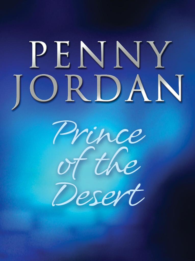 Prince of the Desert (Desert Brides Book 9)