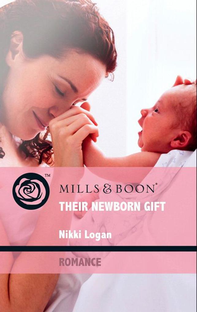 Their Newborn Gift (Mills & Boon Romance) (Outback Baby Tales Book 3)
