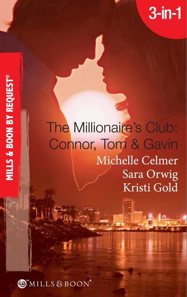 The Millionaire‘s Club: Connor Tom & Gavin