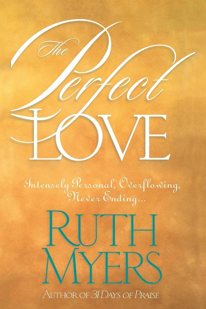 The Perfect Love
