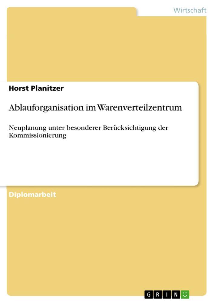 Ablauforganisation im Warenverteilzentrum