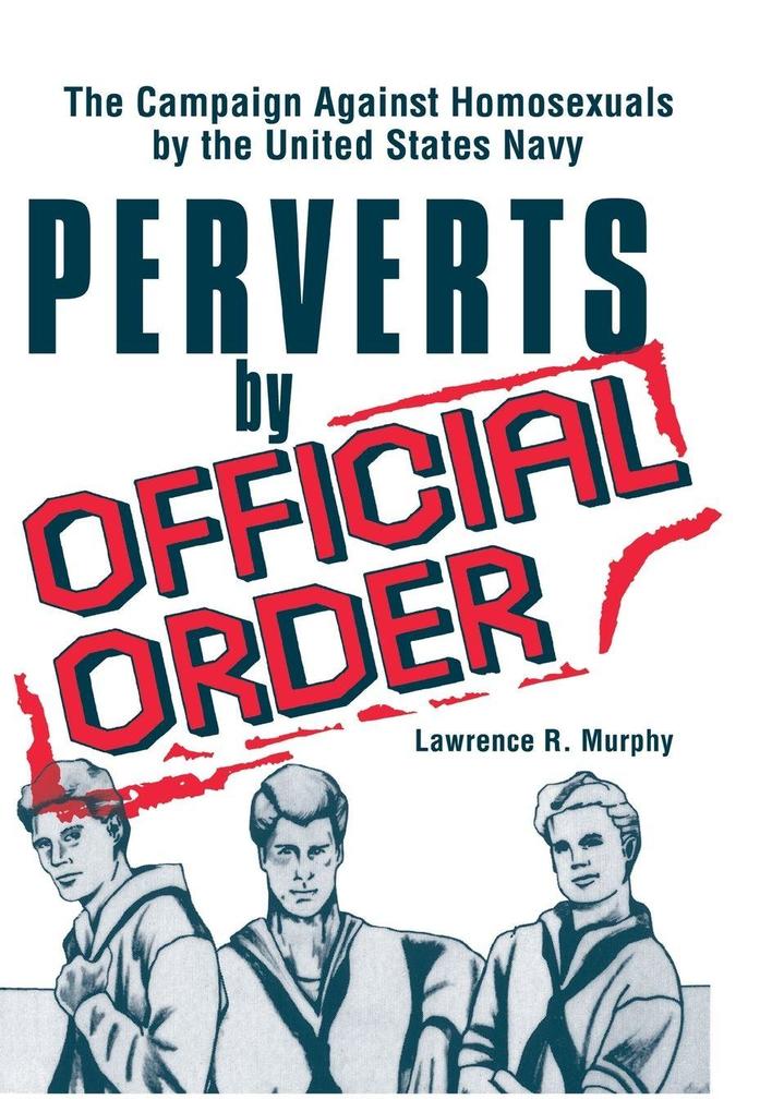 Perverts by Official Order