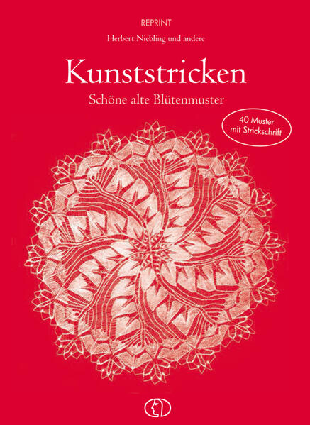 Kunststricken: Schöne alte Blütenmuster - Herbert Niebling