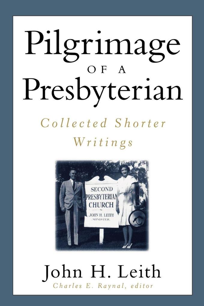 Pilgrimage of a Presbyterian
