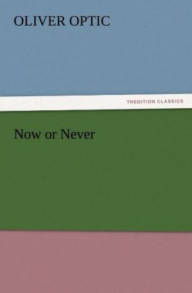 Now or Never