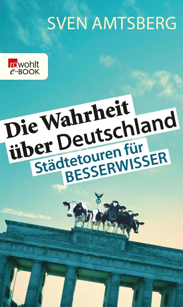 Die Wahrheit über Deutschland