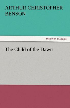 The Child of the Dawn