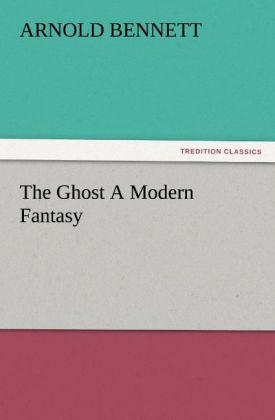 The Ghost A Modern Fantasy