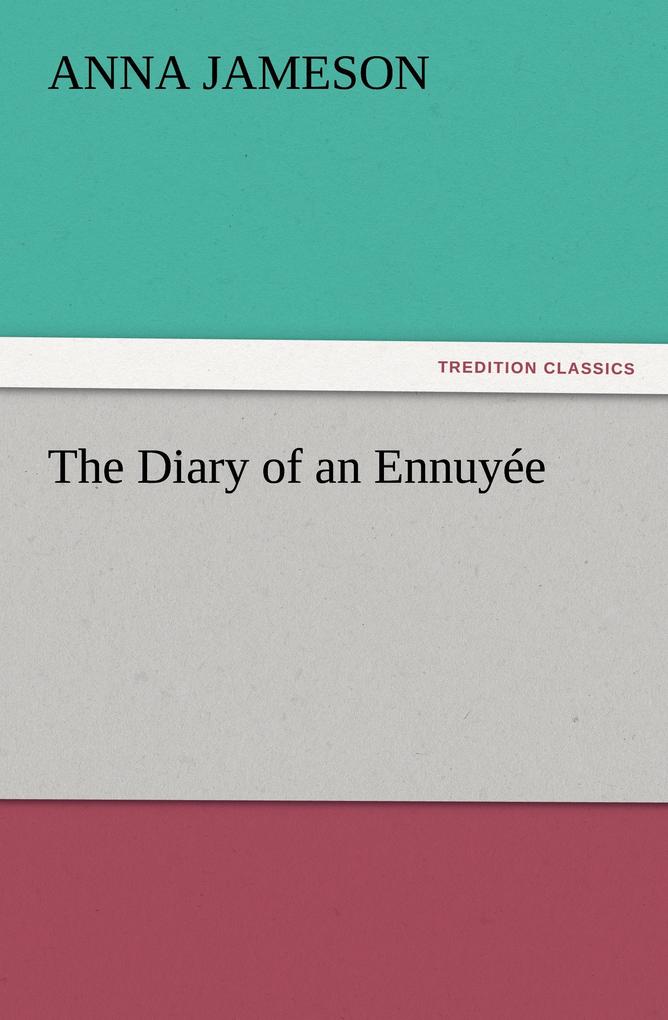 The Diary of an Ennuyée