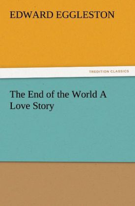 The End of the World A Love Story