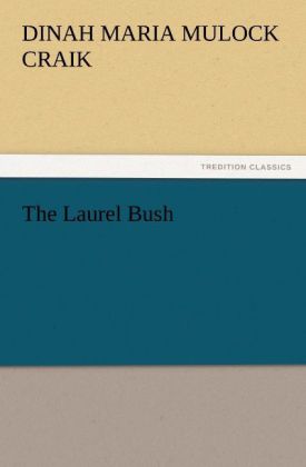 The Laurel Bush