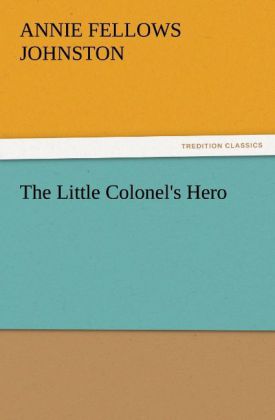 The Little Colonel's Hero