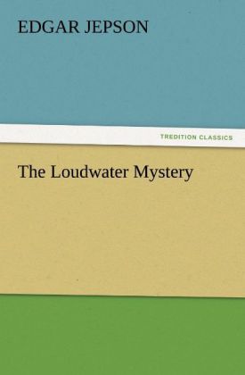 The Loudwater Mystery