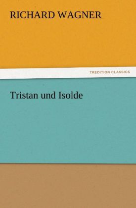 Tristan und Isolde