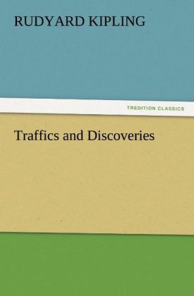 Traffics and Discoveries