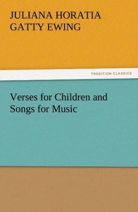 Verses for Children and Songs for Music