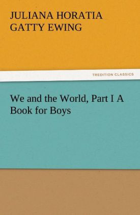 We and the World Part I A Book for Boys