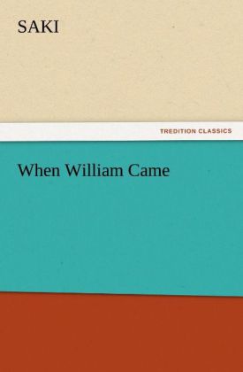 When William Came