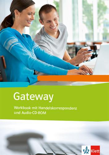 Gateway (Neubearbeitung) / Workbook mit Handelskorrespondenz + Schüler-Audio-CD