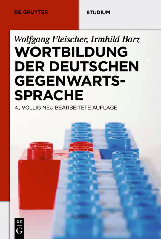 Wortbildung der deutschen Gegenwartssprache - Wolfgang Fleischer/ Irmhild Barz