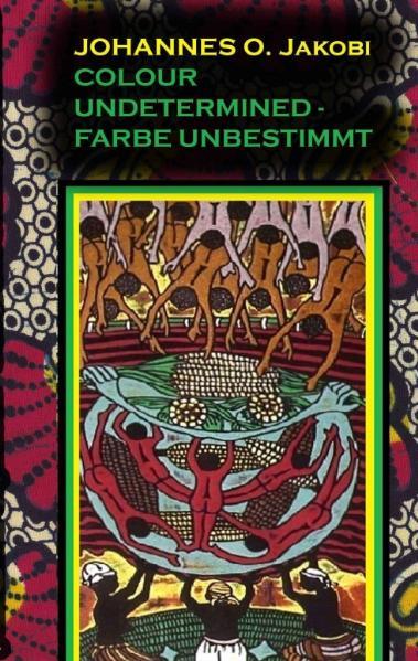 Colour Undetermined - Farbe unbestimmt