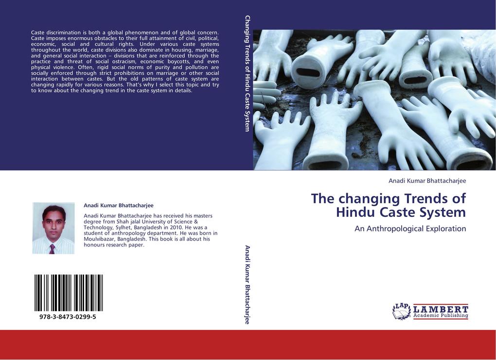 The changing Trends of Hindu Caste System - Anadi Kumar Bhattacharjee
