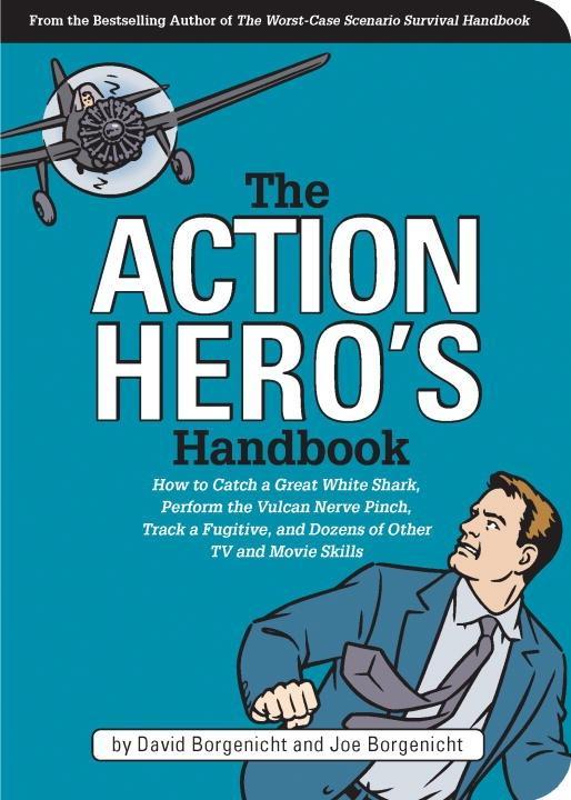 The Action Hero‘s Handbook