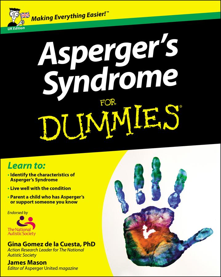 Asperger‘s Syndrome For Dummies UK Edition