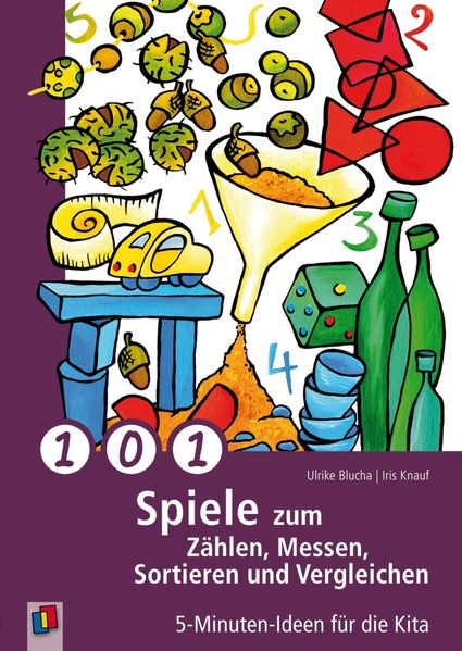 101 Spiele zum Zählen Messen Sortieren und Vergleichen