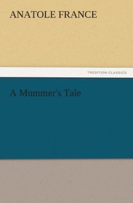 A Mummer's Tale