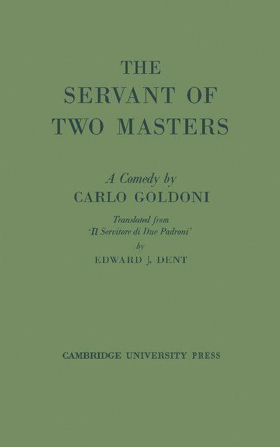 The Servant of Two Masters