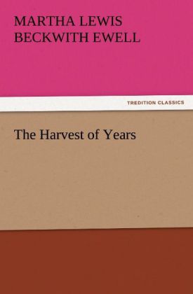 The Harvest of Years