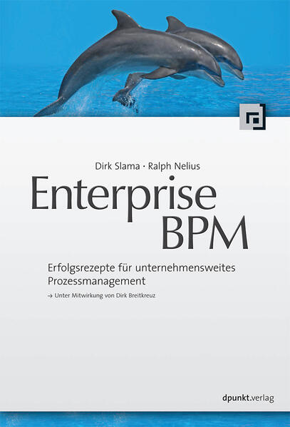 Enterprise BPM - Ralph Nelius/ Dirk Slama