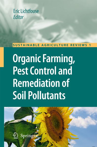 Organic Farming Pest Control and Remediation of Soil Pollutants
