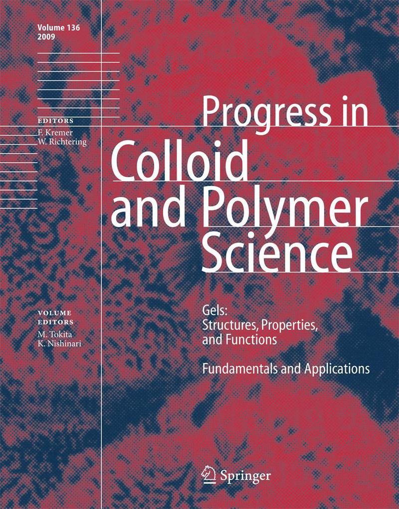 Gels: Structures Properties and Functions
