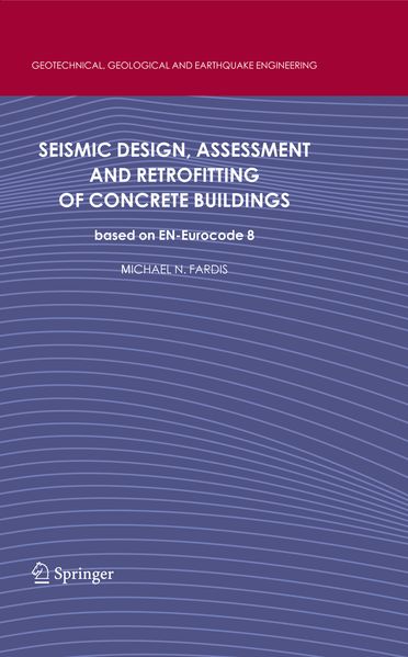 Seismic Design Assessment and Retrofitting of Concrete Buildings