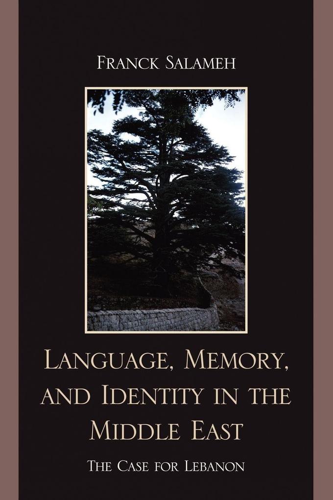 Language Memory and Identity in the Middle East
