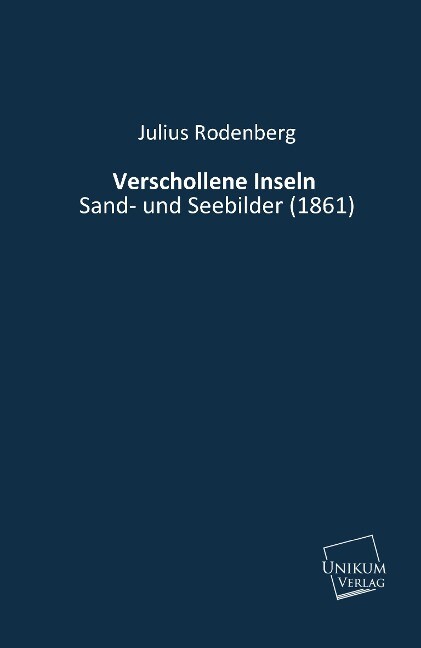 Verschollene Inseln - Julius Rodenberg