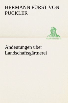 Andeutungen über Landschaftsgärtnerei