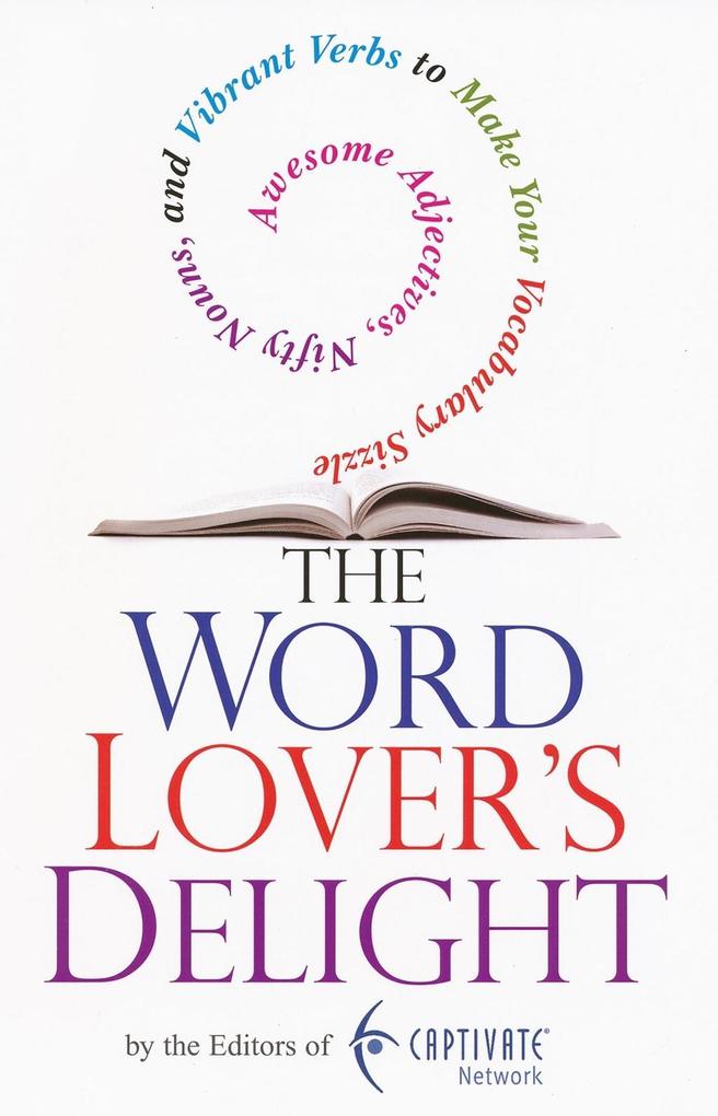 The Word Lover‘s Delight: