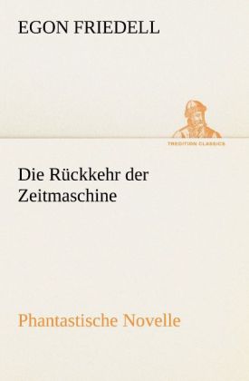 Die Rückkehr der Zeitmaschine