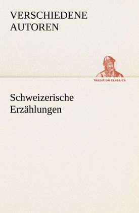 Schweizerische Erzählungen